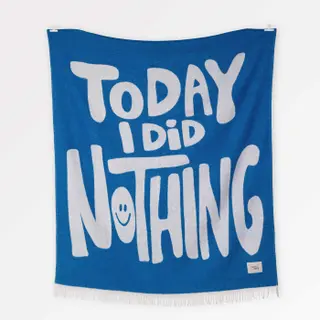 Kuscheldecke Today I did Nothing